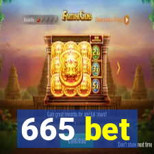 665 bet